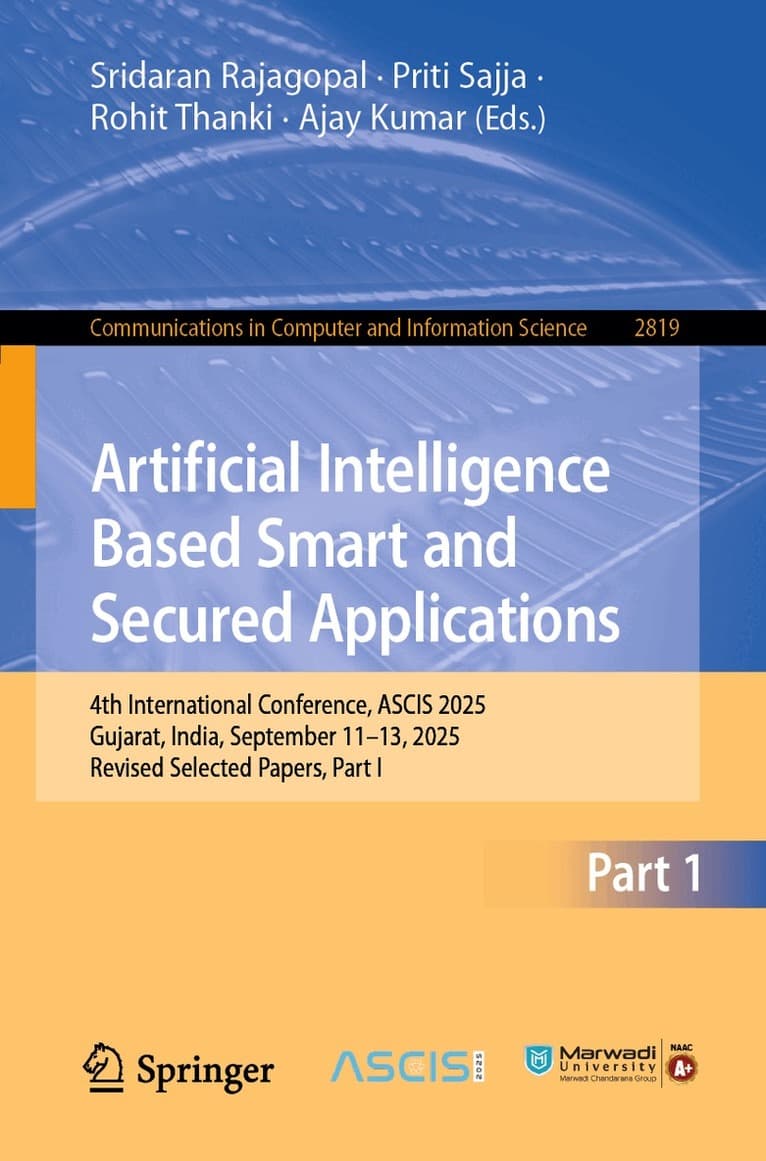 Omslag till boken Artificial Intelligence Based Smart and Secured Applications av Sridaran Rajagopal