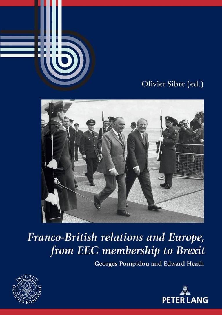 Franco-British relations and Europe, from EEC membership to Brexit