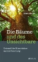 Die Bäume und das Unsichtbare