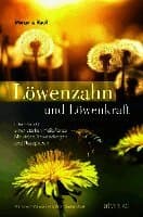 Löwenzahn und Löwenkraft