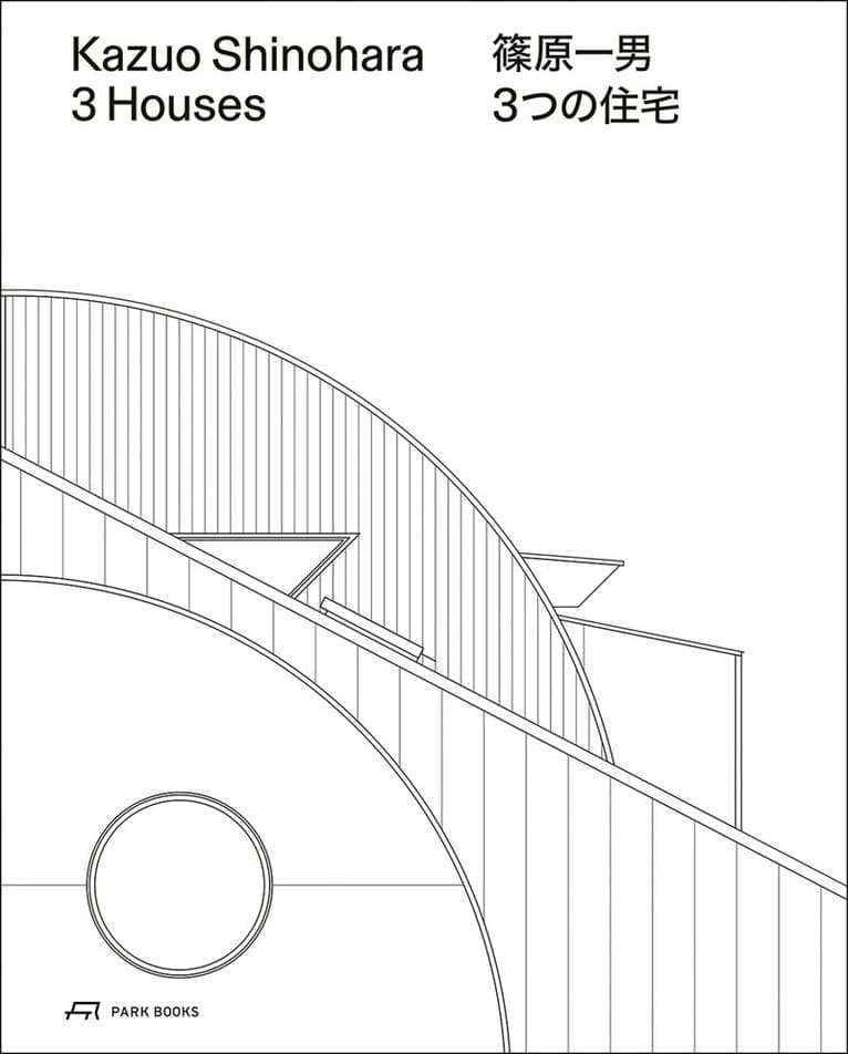Kazuo Shinohara – 3 Houses. 2nd edition