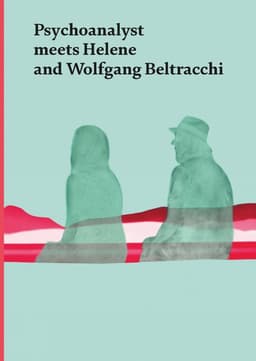Psychoanalyst Meets Helene and Wolfgang Beltracchi