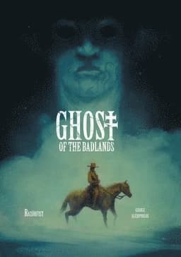 Ghost of the Badlands