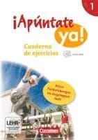 ¡Apúntate! - ¡Apúntate ya! - Differenzierende Schulformen - Band 1 - Cuaderno de ejercicios mit CD-ROM und eingelegtem Förderheft