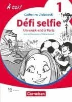 À toi ! Band 1. Défi selfie - Un week-end à Paris - Lektüre