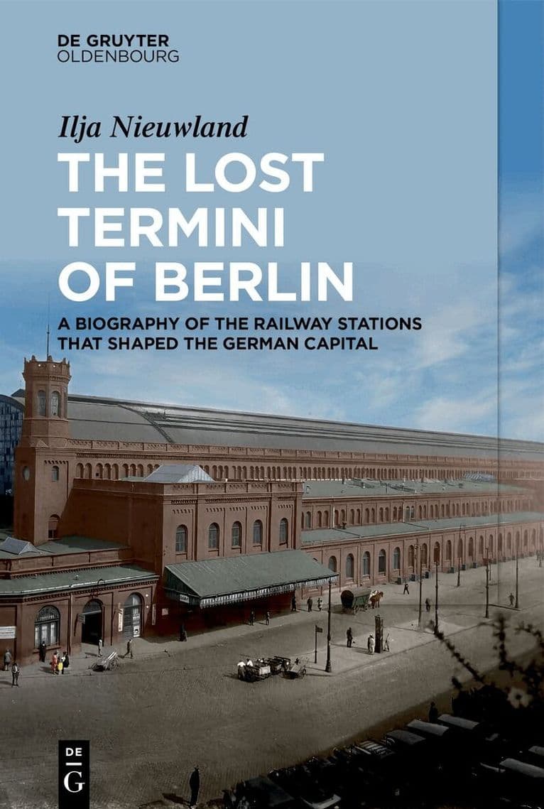 Lost Termini of Berlin