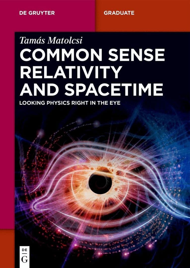Common Sense Relativity and Spacetime