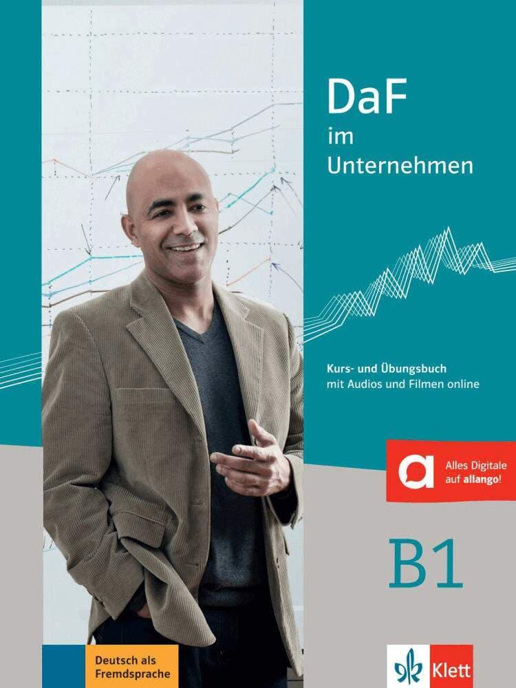 Daf Im Unternehmen: Kurs- Und Ubungsbuch B1 + Audios Und Filmen Online