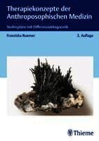 Therapiekonzepte der Anthroposophischen Medizin