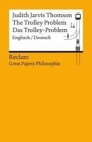 The Trolley Problem / Das Trolley-Problem. Englisch/Deutsch