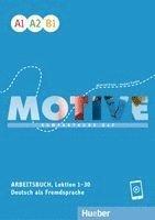 Motive A1-B1. Arbeitsbuch, Lektion 1-30 mit Audios online