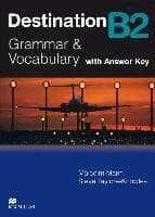 Destination B2. Grammar; Vocabulary / Student's Book with Key