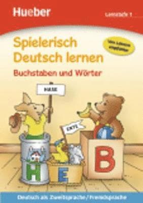 Spielerisch Deutsch lernen Buchstaben und Wörter. Lernstufe 1