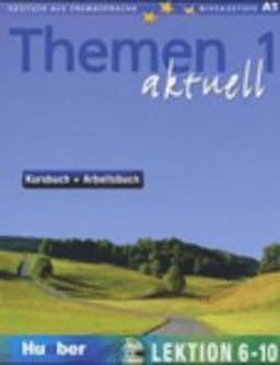 Themen aktuell 1. Kursbuch und Arbeitsbuch. Lektion 6 - 10. Mit CD