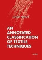 An Annotated Classification of Textile Techniques
