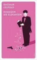 Dagegen die Elefanten!