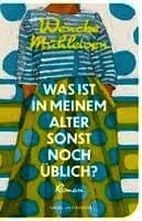 Was ist in meinem Alter sonst noch üblich?