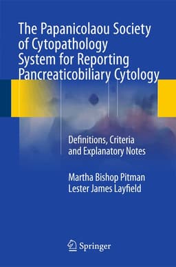 Papanicolaou Society of Cytopathology System for Reporting Pancreaticobiliary Cytology