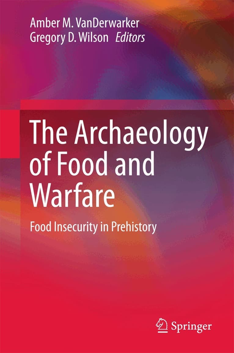 Archaeology of Food and Warfare
