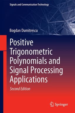 Positive Trigonometric Polynomials and Signal Processing Applications