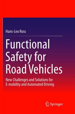 Functional Safety for Road Vehicles