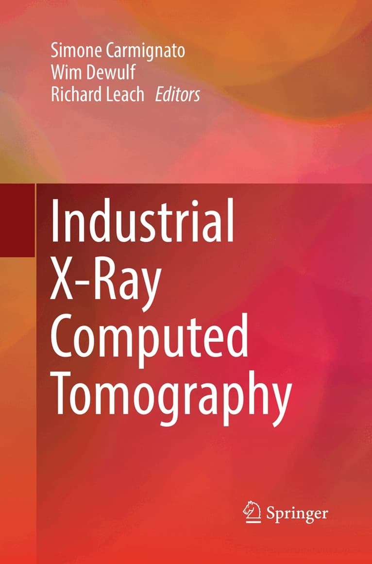 Industrial X-Ray Computed Tomography