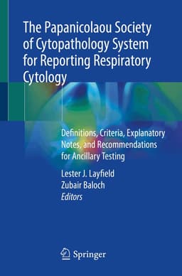Papanicolaou Society of Cytopathology System for Reporting Respiratory Cytology