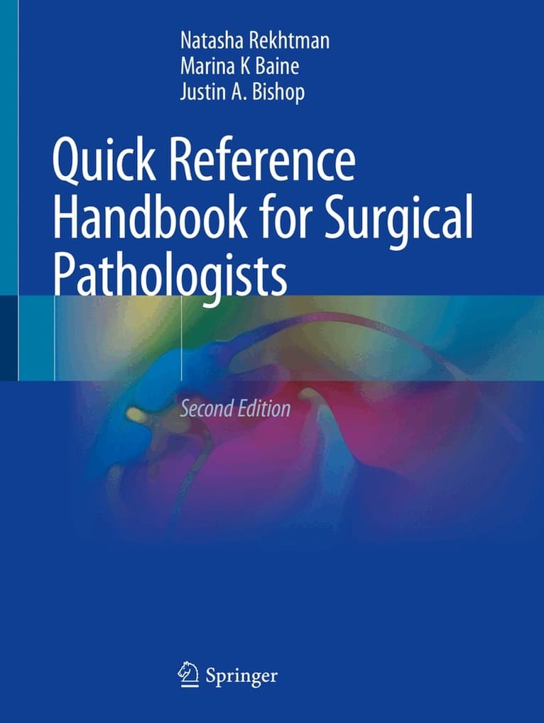 Quick Reference Handbook for Surgical Pathologists