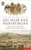 Die Welt der Habsburger