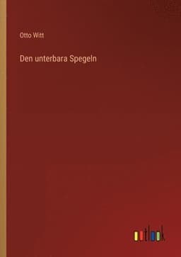 Den unterbara Spegeln