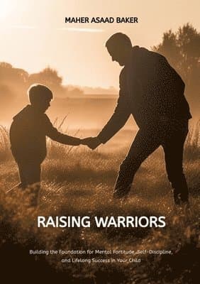 Raising Warriors