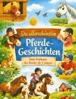 allerschönsten Pferdegeschichten