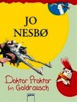 Doktor Proktor im Goldrausch