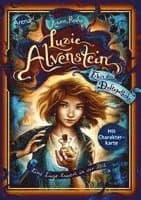 Luzie Alvenstein - Erbin der Duftapotheke (2). Eine Lüge lauert in der Zeit