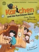 Karlchen und die Furchtlose Hand (1). Eine Bande flitzt los!