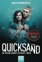 Quicksand: Im Traum kannst du nicht lügen