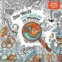 Die Welt unter der Lupe - zu Wasser