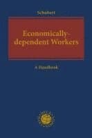 Economically-dependent Workers as Part of a Decent Economy