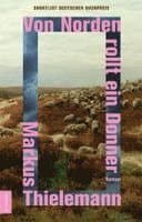 Von Norden rollt ein Donner