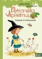 Petronella Apfelmus Erstleser 3 - Krawall im Hühnerstall