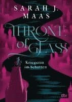 Throne of Glass 2 - Kriegerin im Schatten