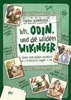 Ich, Odin, und die wilden Wikinger