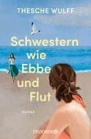 Schwestern wie Ebbe und Flut