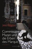 Commissaire Mazan und die Erben des Marquis