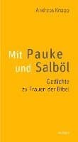 Mit Pauke und Salböl