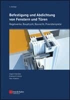 Befestigung und Abdichtung von Fenstern und Türe