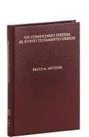 Un Comentario Textual al Nuevo Testamento Griego