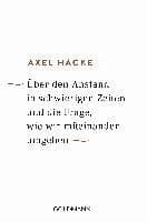 Über den Anstand in schwierigen Zeiten und die Frage, wie wir miteinander umgehen