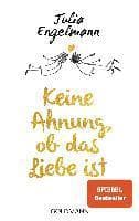 Keine Ahnung, ob das Liebe ist