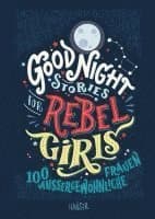Good Night Stories for Rebel Girls